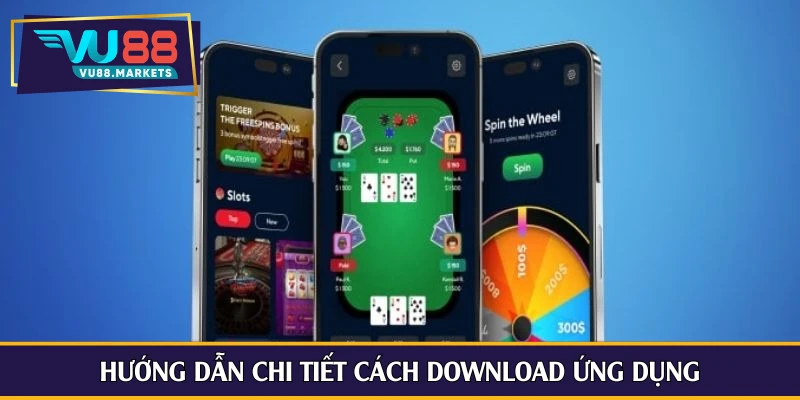 Hướng dẫn chi tiết cách download ứng dụng