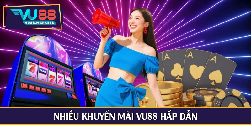 Nhiều khuyến mãi Vu88 hấp dẫn